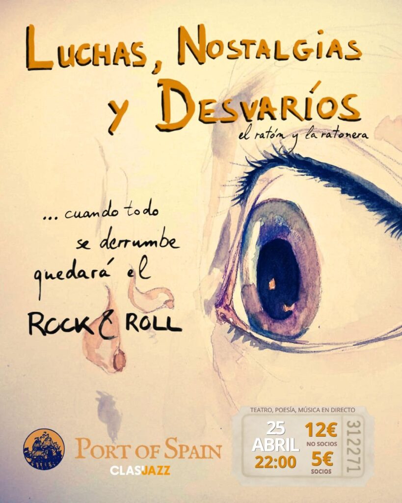 Luchas, Nostalgias y Desvaríos